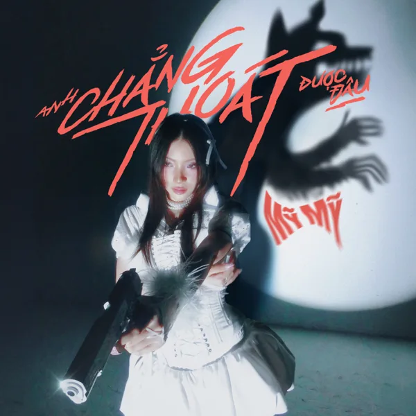Cover art for Anh Chẳng Thoát Được Đâu (Lover Hunter) — Mỹ Mỹ, Hứa Kim Tuyền & WOKEUP