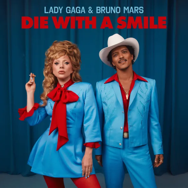 Cover art for Die With A Smile — Lady Gaga & Bruno Mars
