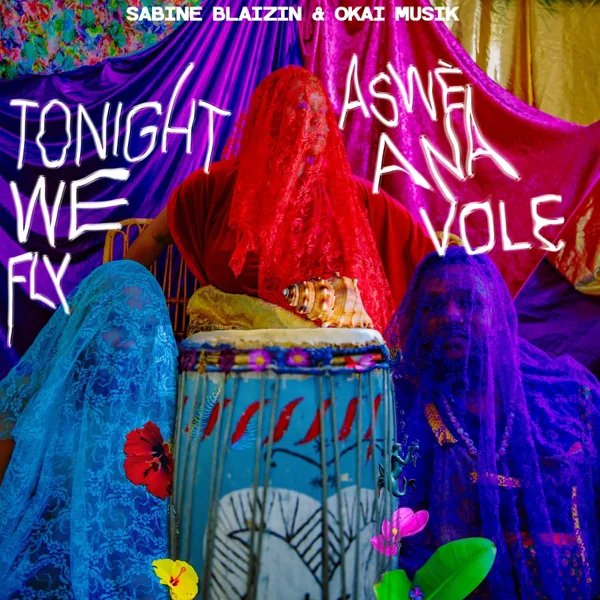 Cover art for Tonight We Fly (feat. Mia Luxana & Jean Mary Brignol) — Sabine Blaizin & Okai Musik